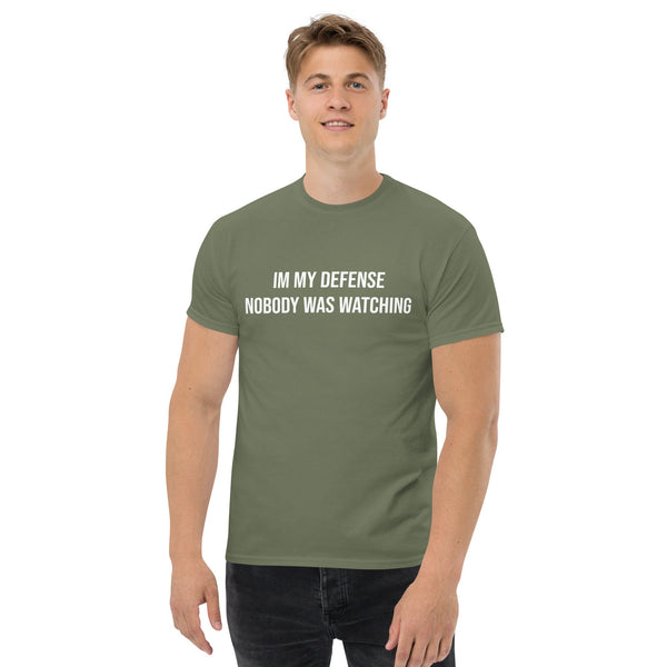 In My Defense Men&#39;s Classic Tee - Sarcastic Shirt | Sarcastic Trendy | Raunchy Shirt | Smartass | Funny Sarcasm Shirt