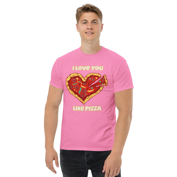 Valentines Day Love You Like Pizza Tee | Valentines Day Shirt, Lover Shirt, Couple Shirt, Valentines Day Shirt, Cute Valentine Shirt